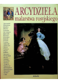 Arcydzieła malarstwa rosyjskiego
