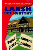 Łańsk bez kurtyny