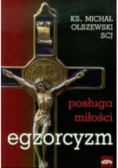 Egzorcyzm. Posługa miłości