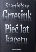 Pięć lat kacetu