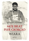 Mój brat Pier Giorgio Wiara