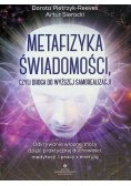 Metafizyka świadomości, czyli droga do wyższej..