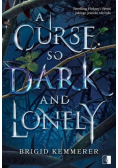 A Curse So Dark and Lonely