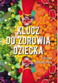 Klucz do zdrowia dziecka