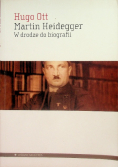 Martin Heidegger : W drodze do biografii