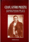 Czasy które przeżył