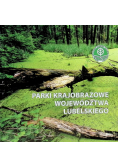 Parki Krajobrazowe Województwa Lubelskiego