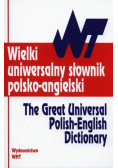 Wielki uniwersalny słownik polsko - angielski