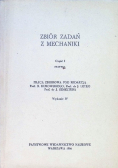Zbiór zadań z mechaniki Część I
