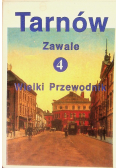 Tarnów zawale Tom 4 wielki przewodnik