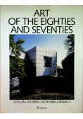 Art of the eighties and seventies