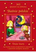 Baśnie polskie 365 opowieści na dobranoc