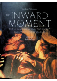 The Inward Moment. Człowiek wobec sacrum
