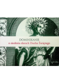 Dominikanie o siedmiu darach Ducha Świętego