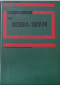 Układy scalone serii UCA64 / UCY74 Parametry i zastosowania