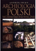 Archeologia Polski wczesnośredniowiecznej