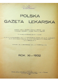 Polska gazeta lekarska Rok XI 1932 r.