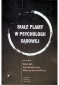 Białe plamy w psychologii sądowej