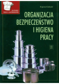 Organizacja Bezpieczeństwo i higiena pracy
