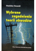 Wybrane zagadnienia teorii obwodów