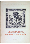 Staropolska grafika ludowa