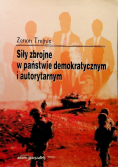Siły zbrojne w państwie demokratycznym i autorytarnym
