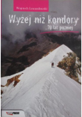 Wyżej niż kondory 70 lat później