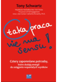 Taka praca nie ma sensu