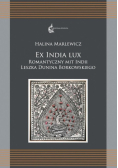 Ex India Lux. Romantyczny mit Indii Leszka...