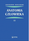 Anatomia człowieka Tom III