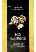 Boże Narodzenie Mit staje się rzeczywistością