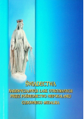 Świadectwa nadzwyczajnych łask otrzymanych przez pośrednictwo Niepokalanej Cudownego Medalika