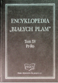 Encyklopedia ,,białych plam'' Tom XV Pr-Ro