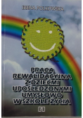 Praca rewalidacyjna z dziećmi upośledzonymi umysłowo w szkole życia