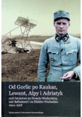 Od Gorlic po Kaukaz Lewant Alpy i Adriatyk
