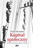 Kapitał społeczny Teoria przestrzeni międzyludzkiej