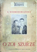 Opowieść o Zoi Szurze
