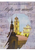 Twardowski Romuald - Było, nie minęło