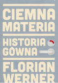 Ciemna materia historia gówna