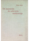 Od marzenia do odkrycia naukowego