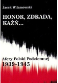 Honor Zdrada Każń