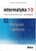Informatyka 1 - 3 Część 1 Komputer i aplikacje