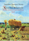 Kresowa Atlantyda Tom X