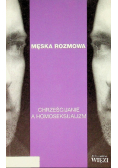 Męska rozmowa Chrześcijanie a homoseksualizm