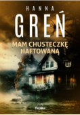 Mam chusteczkę haftowaną.