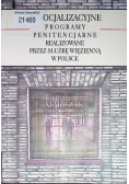 Resocjalizacyjne programy penitencjarne realizowane przez Służbę Więzienną