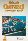 Wybrzeże Chorwacji Przewodnik dla żeglarzy