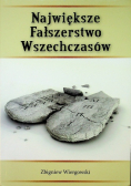 Największe fałszerstwo wszechczasów