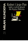 Kubuś i jego Pan hołd w trzech aktach dla Denisa Diderota