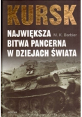 Kursk Największa bitwa pancerna w dziejach świata